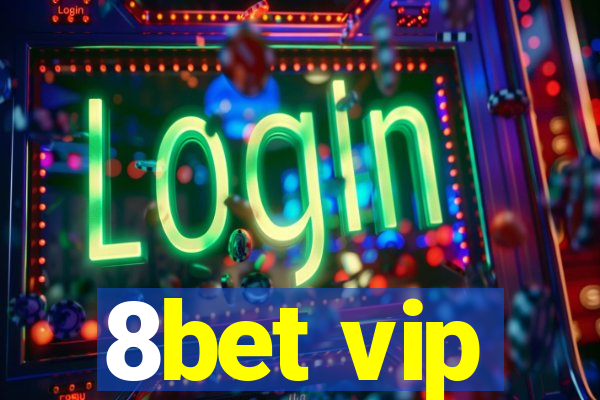 8bet vip